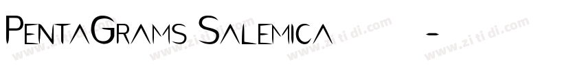 PentaGrams Salemica最后一个字体的名字字体转换